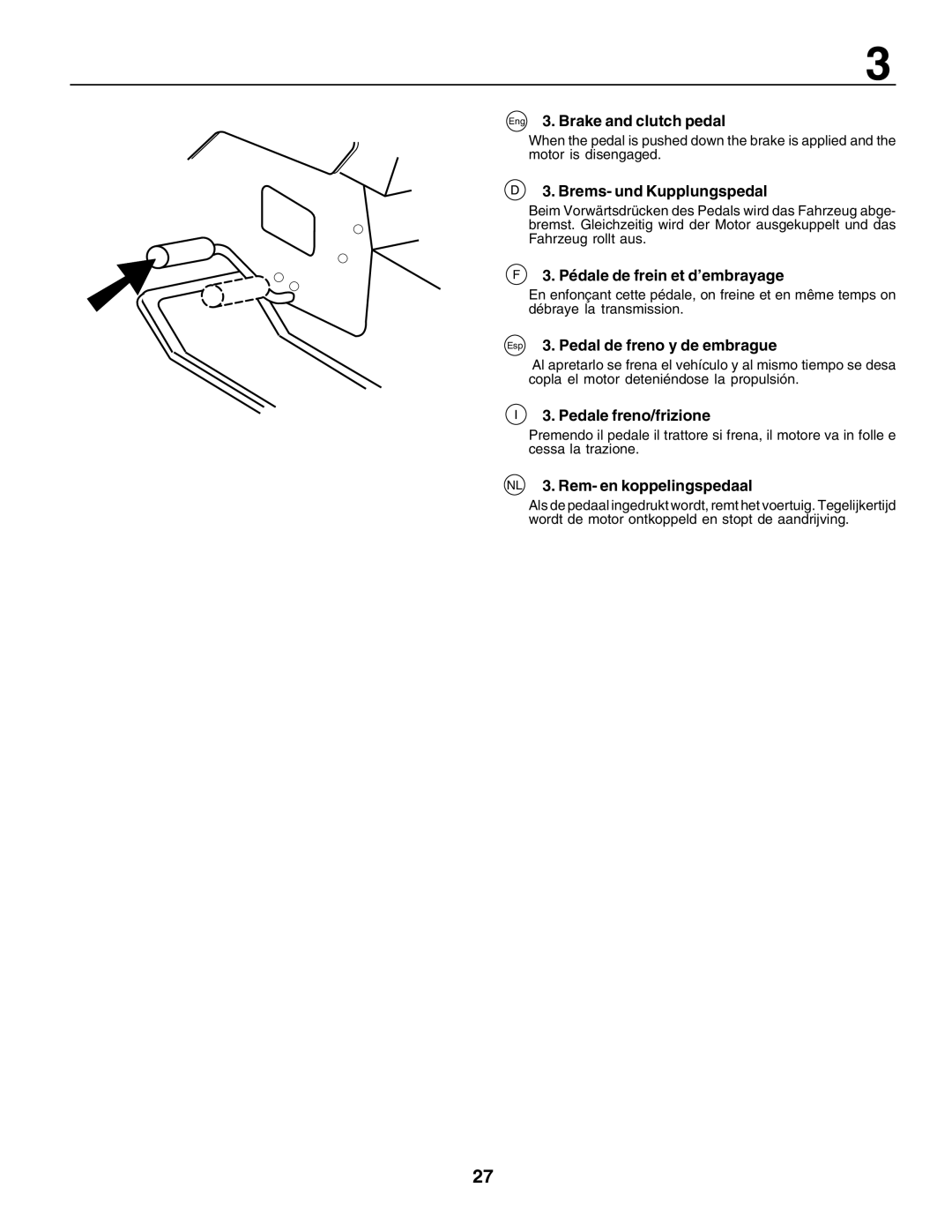 Husqvarna LT135 instruction manual Eng 3. Brake and clutch pedal, Brems- und Kupplungspedal, Pédale de frein et d’embrayage 