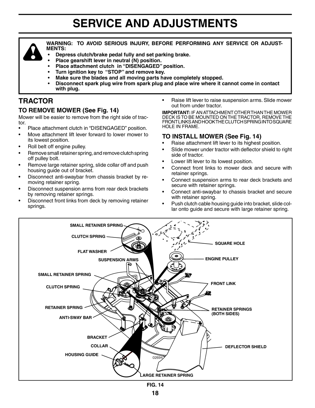 Husqvarna LT1536 owner manual Service and Adjustments, To Remove Mower See Fig, To Install Mower See Fig 