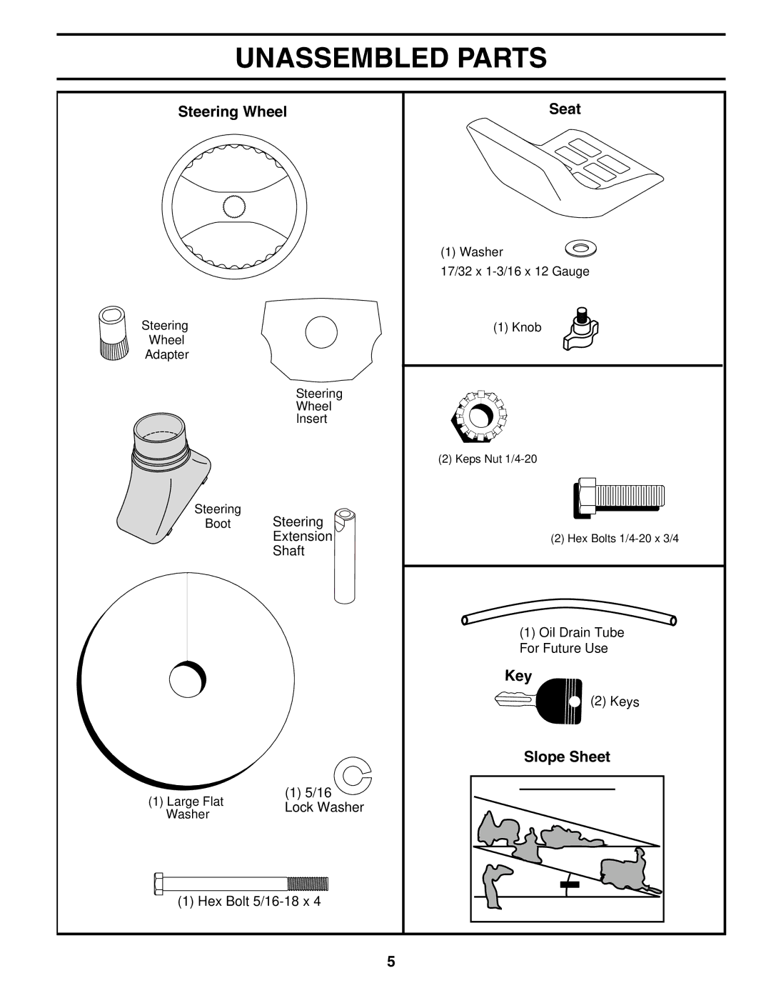 Husqvarna LT1536 owner manual Unassembled Parts, Steering Wheel Seat, Key, Slope Sheet 