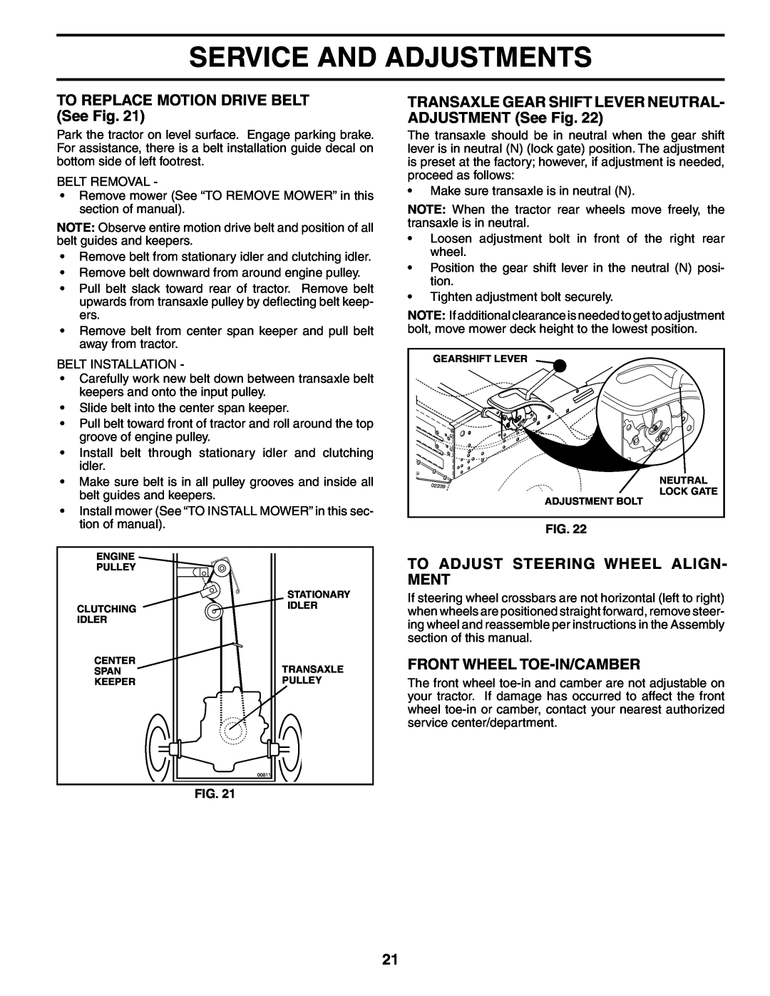 Husqvarna LT1536 owner manual TO REPLACE MOTION DRIVE BELT See Fig, TRANSAXLE GEAR SHIFT LEVER NEUTRAL- ADJUSTMENT See Fig 