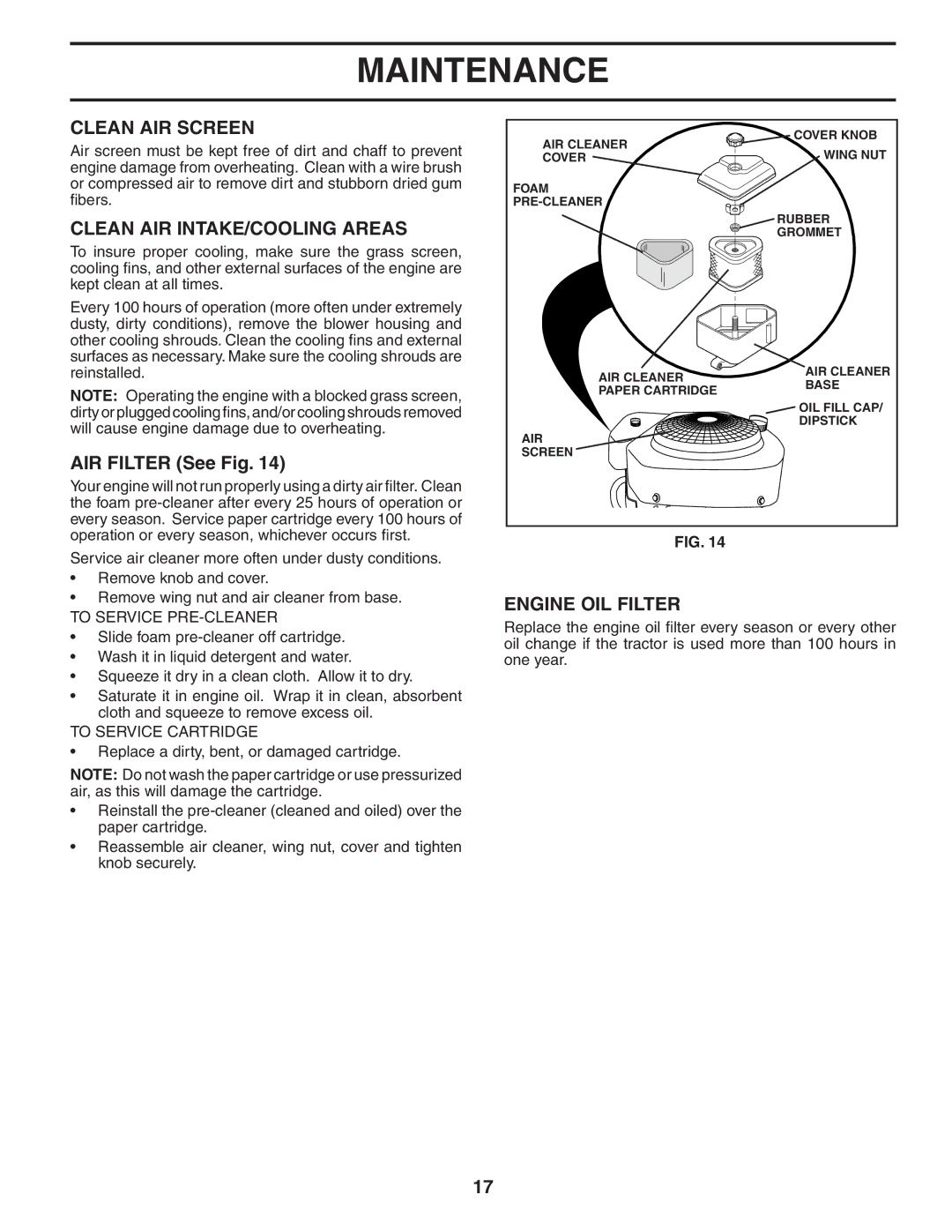 Husqvarna LT1538 owner manual Clean AIR Screen, Clean AIR INTAKE/COOLING Areas, AIR Filter See Fig, Engine OIL Filter 