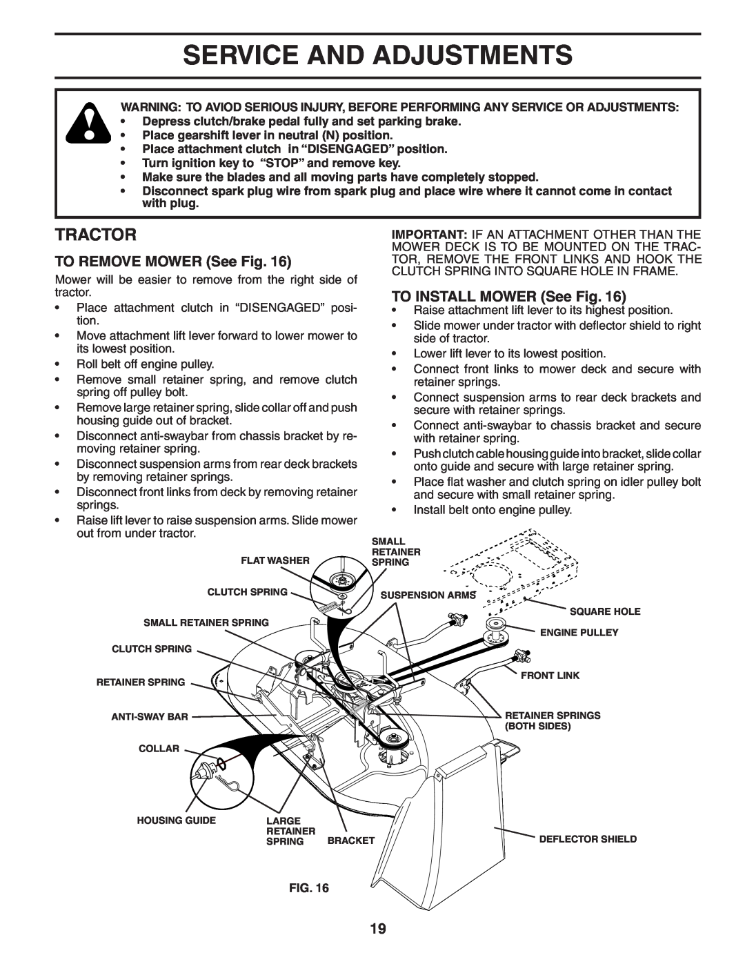 Husqvarna LT1538 owner manual Service And Adjustments, TO REMOVE MOWER See Fig, TO INSTALL MOWER See Fig, Tractor 
