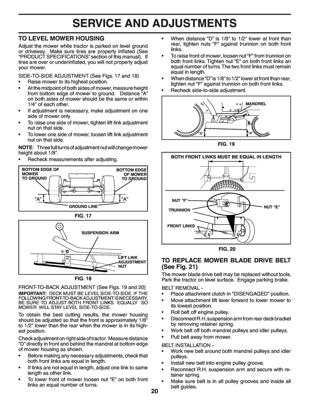 Husqvarna LT1538 owner manual To Level Mower Housing, TO REPLACE MOWER BLADE DRIVE BELT See Fig, Service And Adjustments 