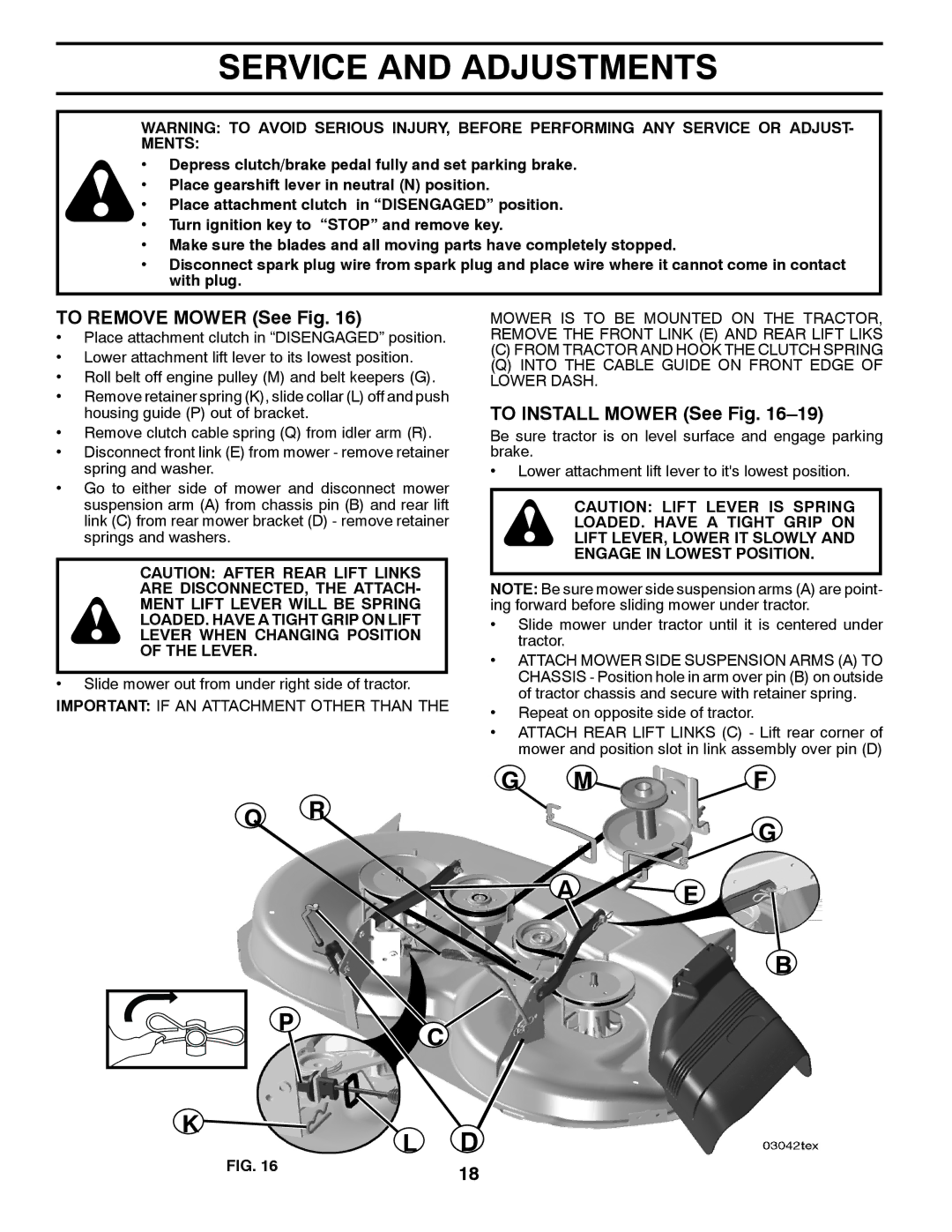 Husqvarna LT1597 manual Service and Adjustments, To Remove Mower See Fig, To Install Mower See Fig 