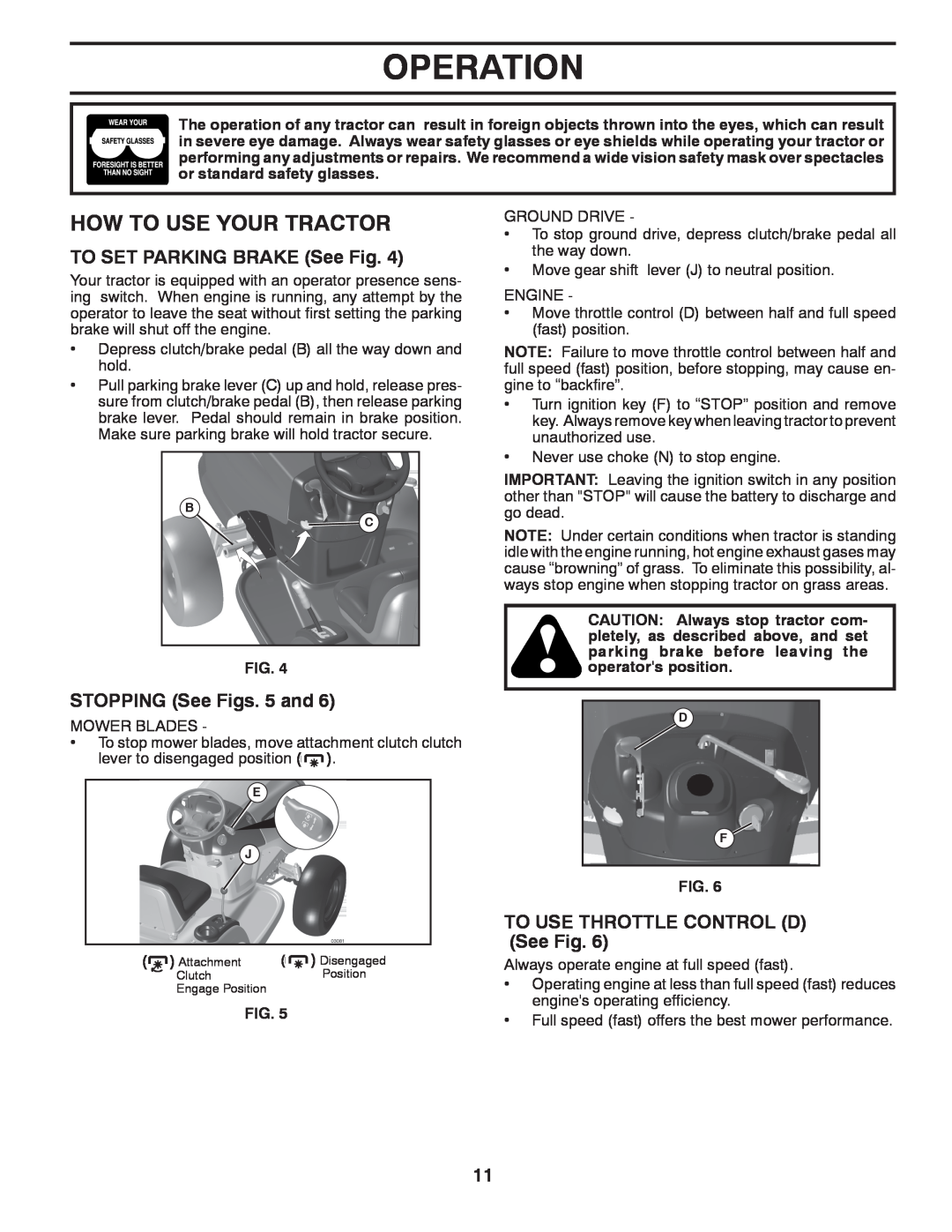 Husqvarna LT1597 manual How To Use Your Tractor, TO SET PARKING BRAKE See Fig, STOPPING See Figs. 5 and, Operation 