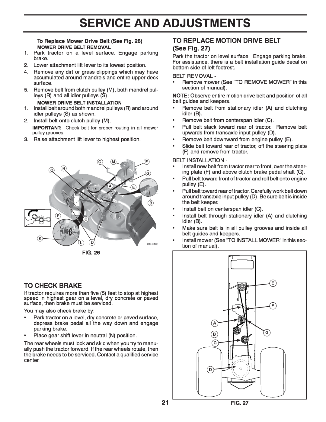 Husqvarna LT1597 manual To Check Brake, TO REPLACE MOTION DRIVE BELT See Fig, Service And Adjustments 