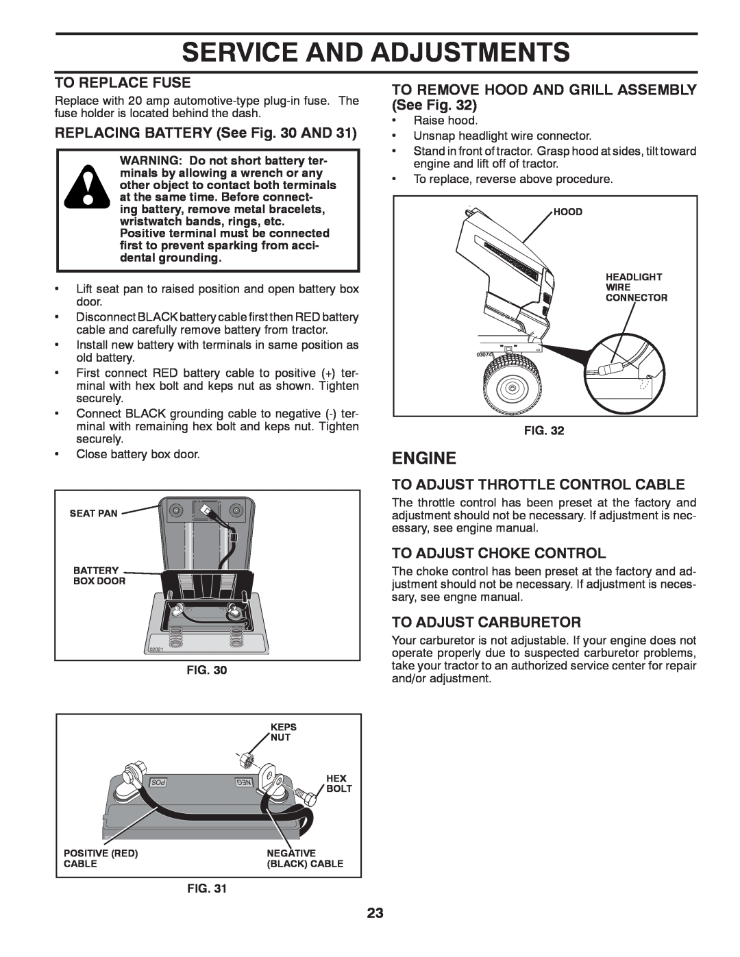 Husqvarna LT1597 manual To Replace Fuse, REPLACING BATTERY See AND, TO REMOVE HOOD AND GRILL ASSEMBLY See Fig, Engine 