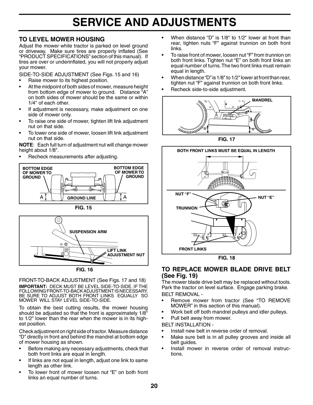 Husqvarna LT16542 To Level Mower Housing, To Replace Mower Blade Drive Belt See Fig, Belt Removal, Belt Installation 