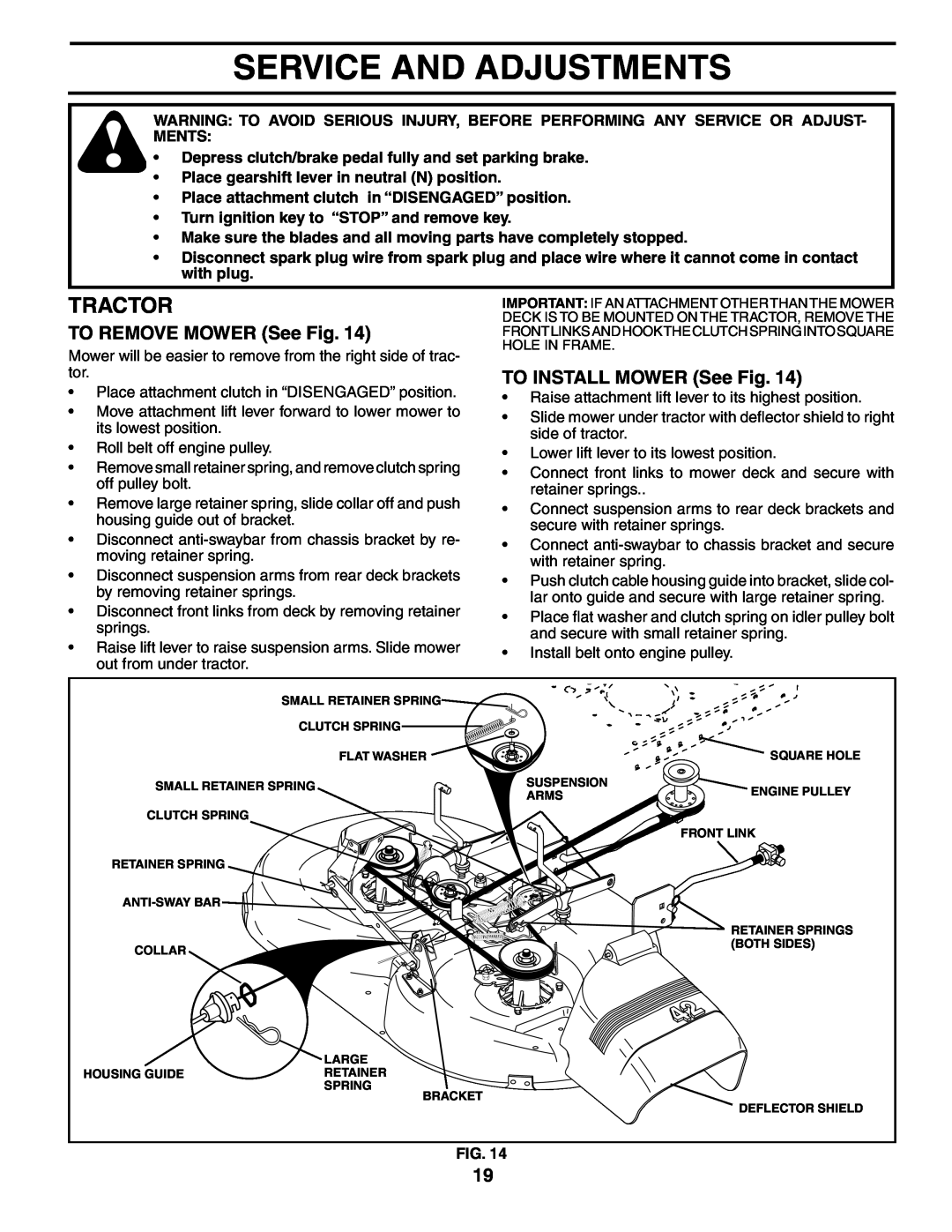 Husqvarna LT16542 owner manual Service And Adjustments, TO REMOVE MOWER See Fig, TO INSTALL MOWER See Fig, Tractor 