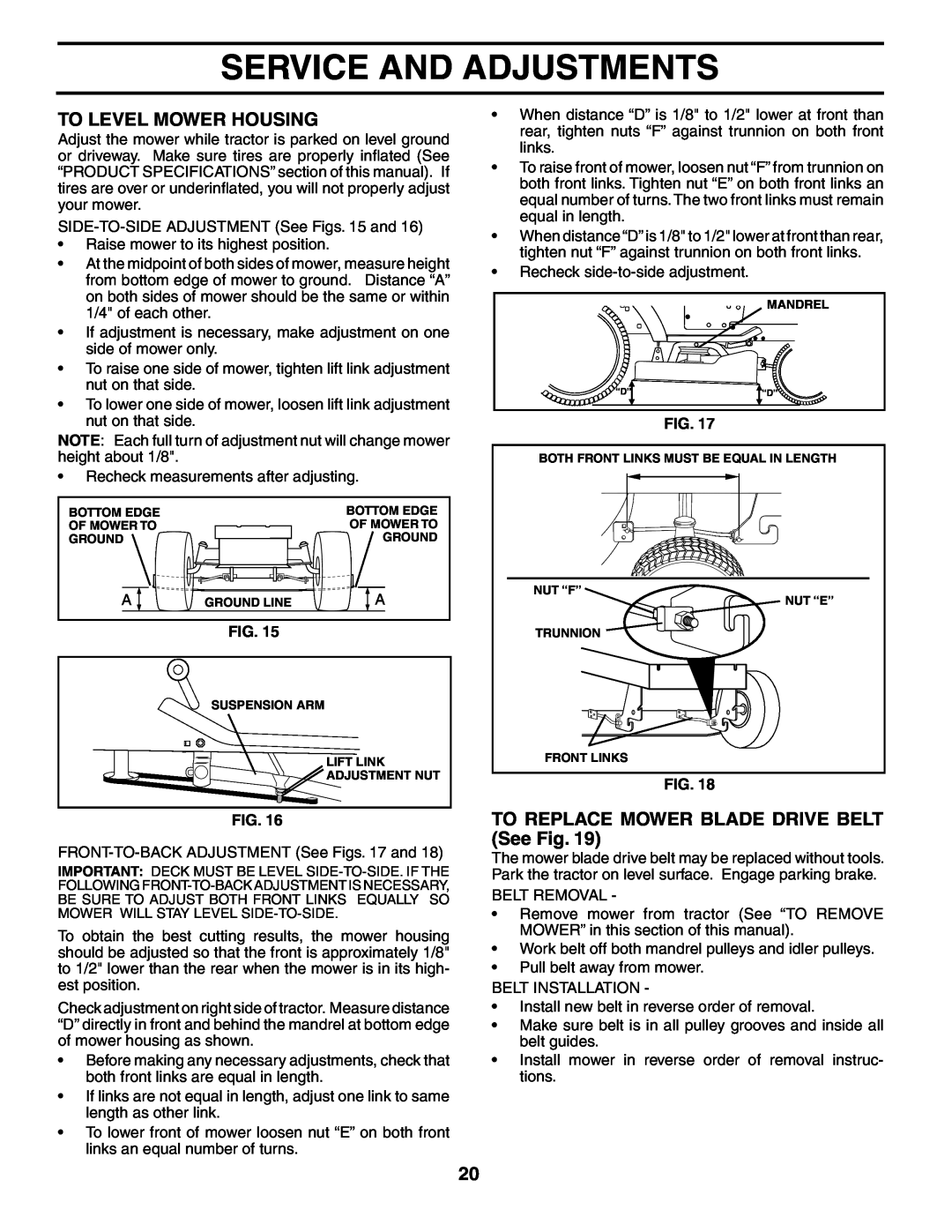 Husqvarna LT16542 owner manual To Level Mower Housing, TO REPLACE MOWER BLADE DRIVE BELT See Fig, Service And Adjustments 