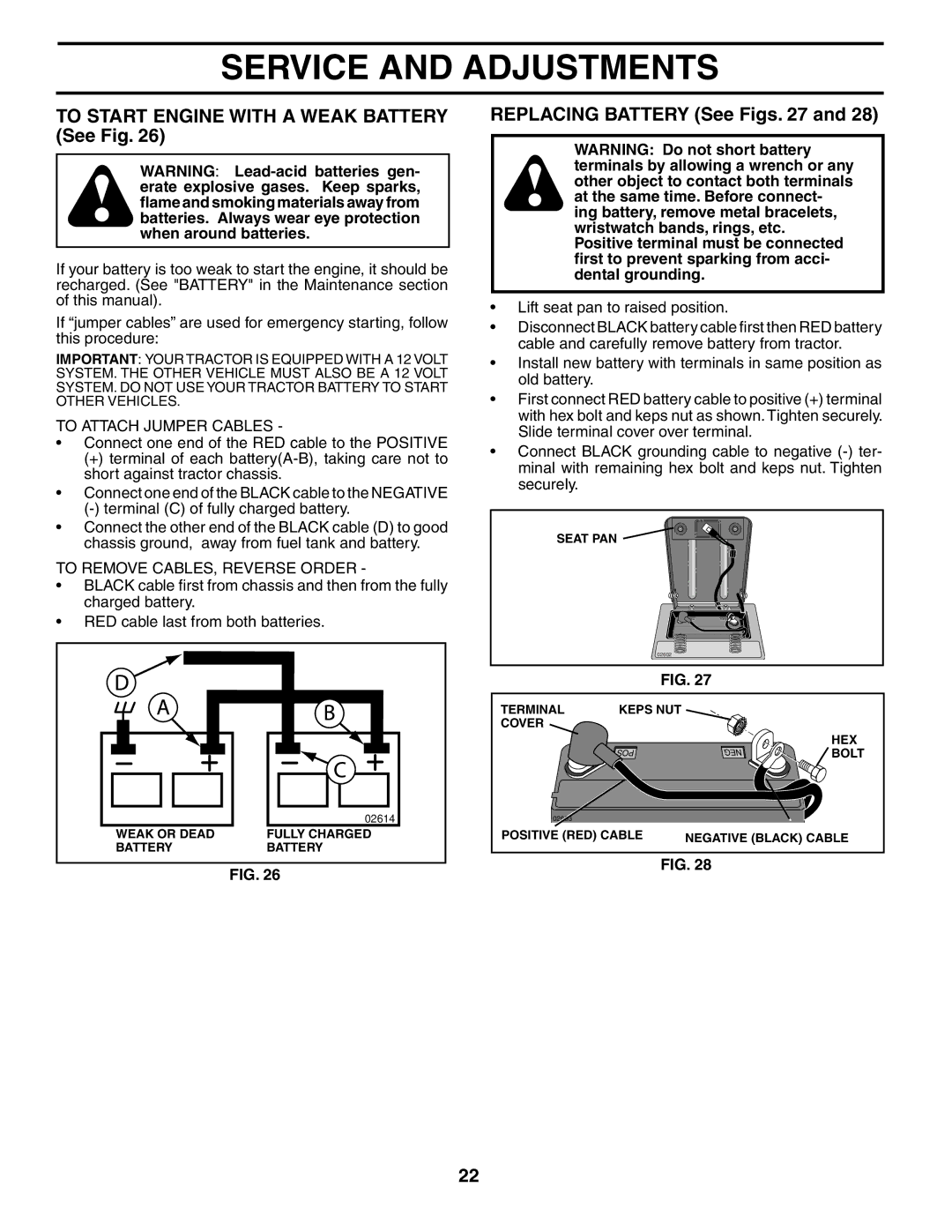 Husqvarna LT18542 owner manual To Start Engine with a Weak Battery See Fig, Replacing Battery See Figs 