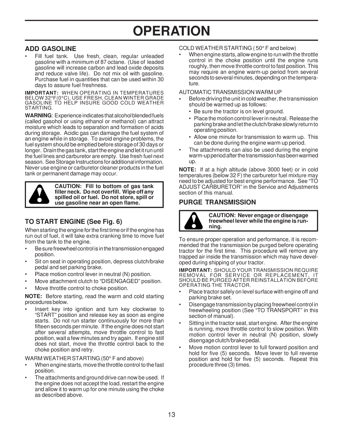 Husqvarna LTH120 owner manual ADD Gasoline, To Start Engine See Fig, Purge Transmission, Automatic Transmission Warm UP 