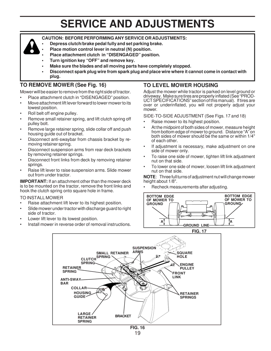 Husqvarna LTH120 owner manual Service and Adjustments, To Remove Mower See Fig, To Level Mower Housing, To Install Mower 