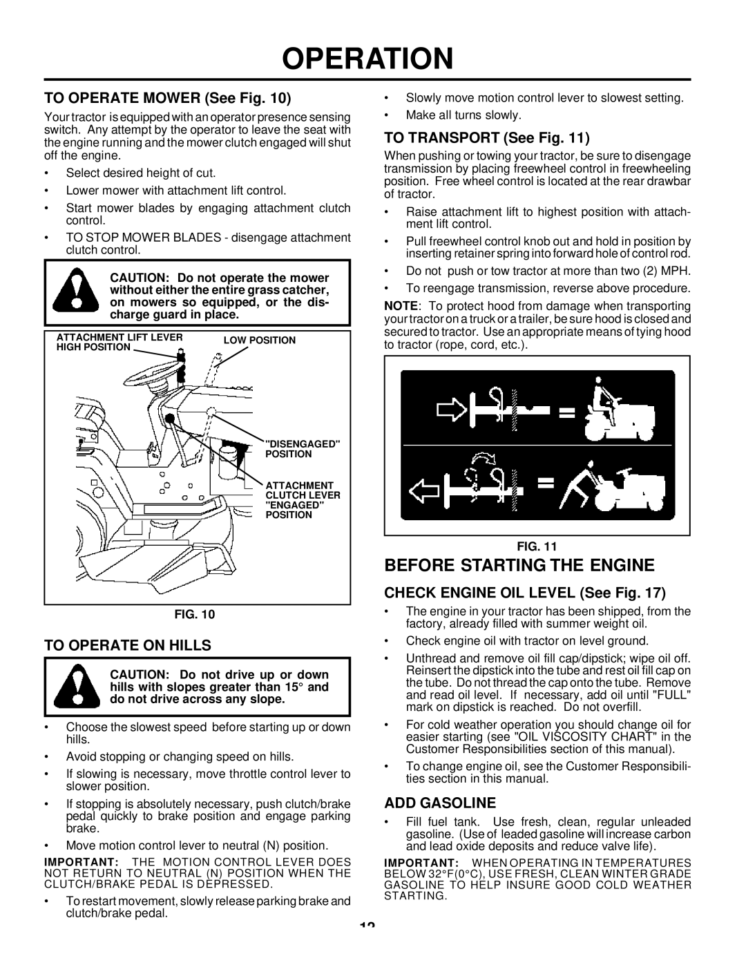 Husqvarna LTH125 owner manual Before Starting the Engine, To Operate on Hills, ADD Gasoline 