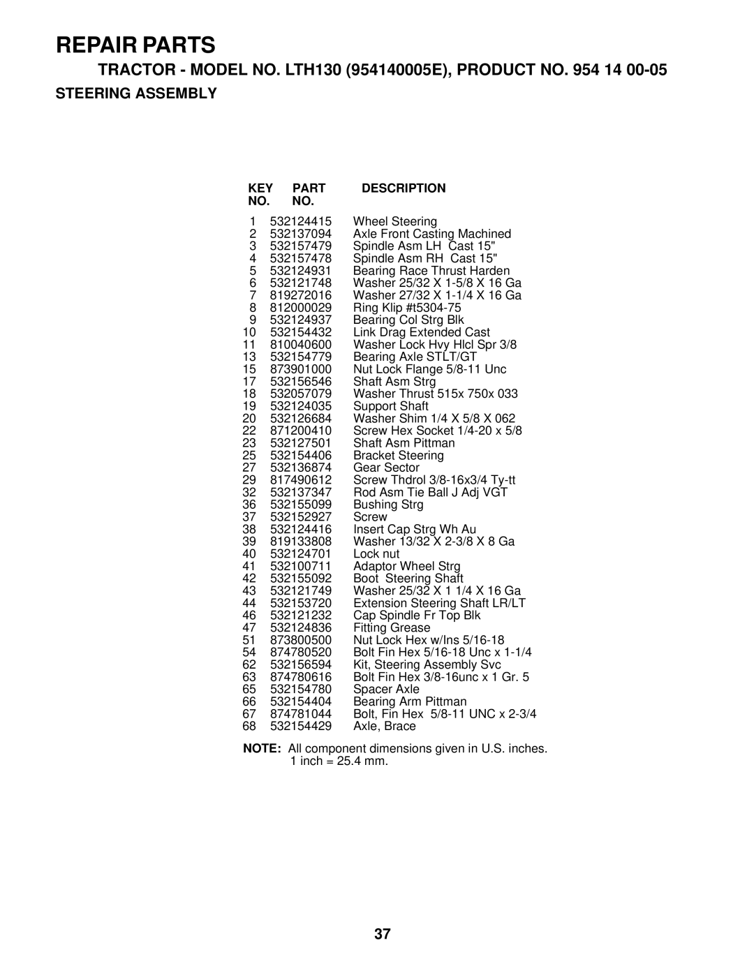 Husqvarna LTH130 owner manual Steering Assembly, KEY Part Description NO. no 