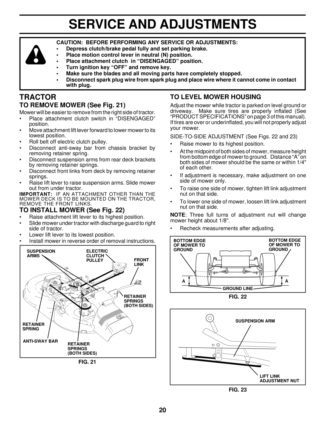 Husqvarna LTH130 owner manual Service And Adjustments, Tractor, TO REMOVE MOWER See Fig, TO INSTALL MOWER See Fig 