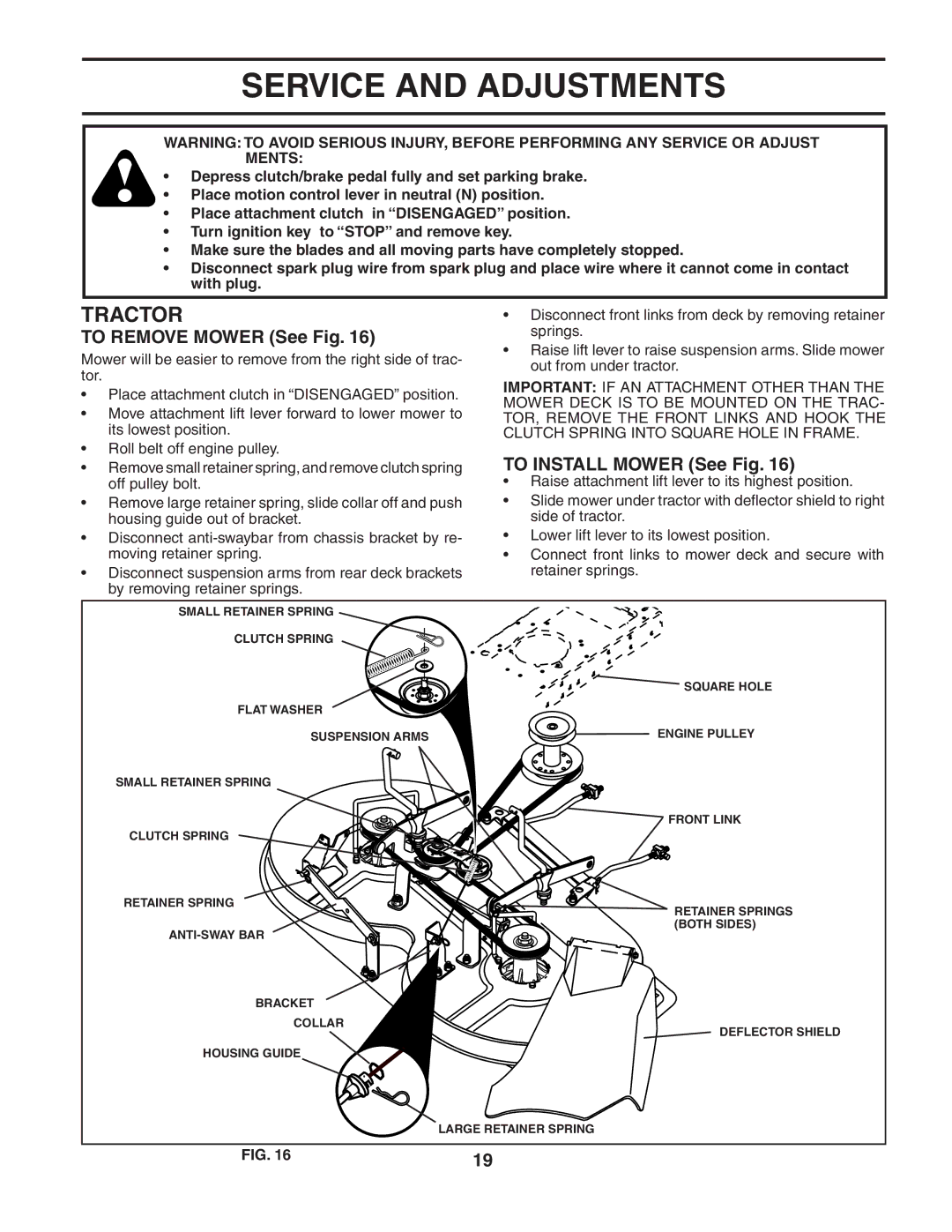 Husqvarna LTH135 owner manual Service and Adjustments, To Remove Mower See Fig, To Install Mower See Fig 