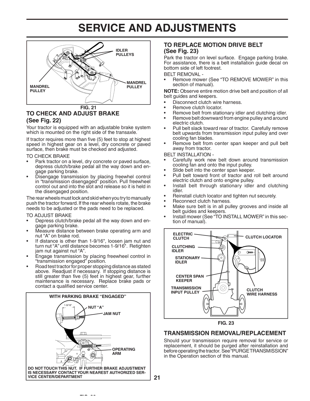 Husqvarna LTH135 To Check and Adjust Brake See Fig, To Replace Motion Drive Belt See Fig, Transmission REMOVAL/REPLACEMENT 