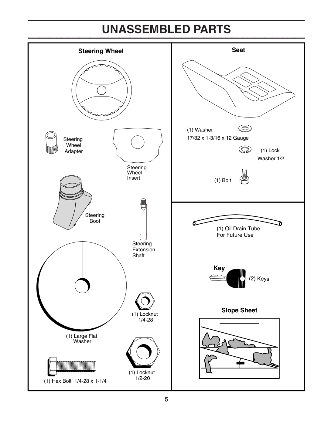 Husqvarna LTH135 owner manual Unassembled Parts, Steering Wheel Seat, Key, Slope Sheet 