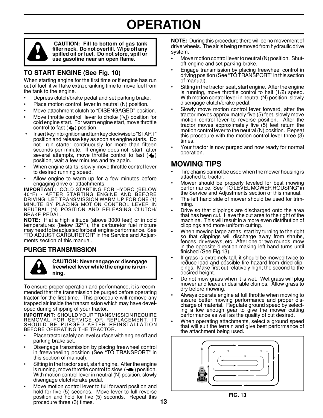 Husqvarna LTH140 owner manual Mowing Tips, To Start Engine See Fig, Purge Transmission 