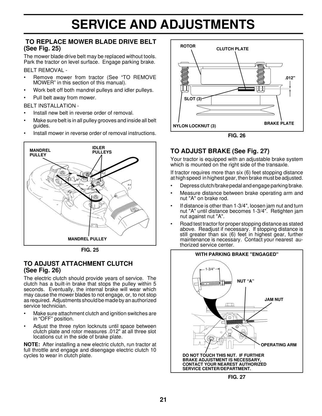 Husqvarna LTH140 To Replace Mower Blade Drive Belt See Fig, To Adjust Attachment Clutch See Fig, To Adjust Brake See Fig 