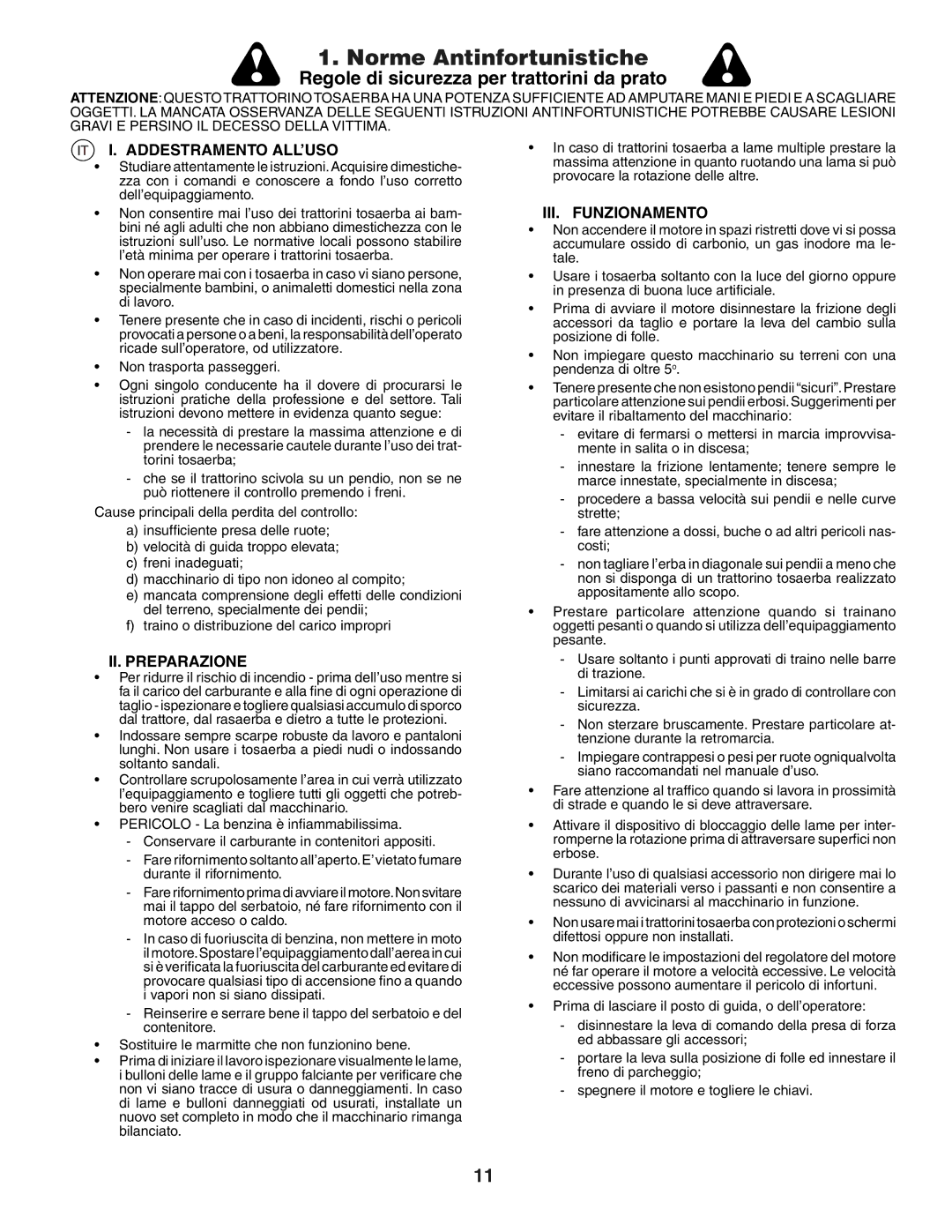 Husqvarna LTH151 instruction manual Norme Antinfortunistiche, Addestramento ALL’USO, II. Preparazione, III. Funzionamento 