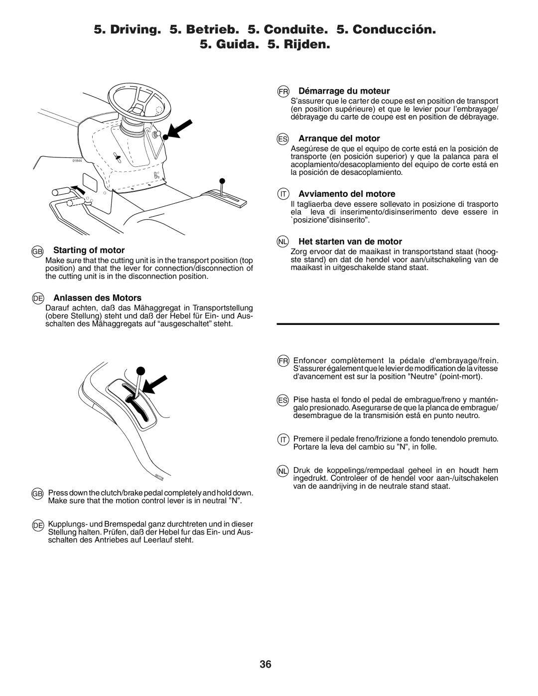 Husqvarna LTH151 instruction manual Driving . Betrieb . Conduite . Conducción Guida . Rijden 