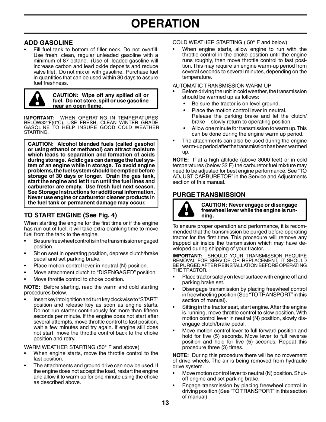 Husqvarna LTH1536 owner manual ADD Gasoline, To Start Engine See Fig, Purge Transmission, Automatic Transmission Warm UP 