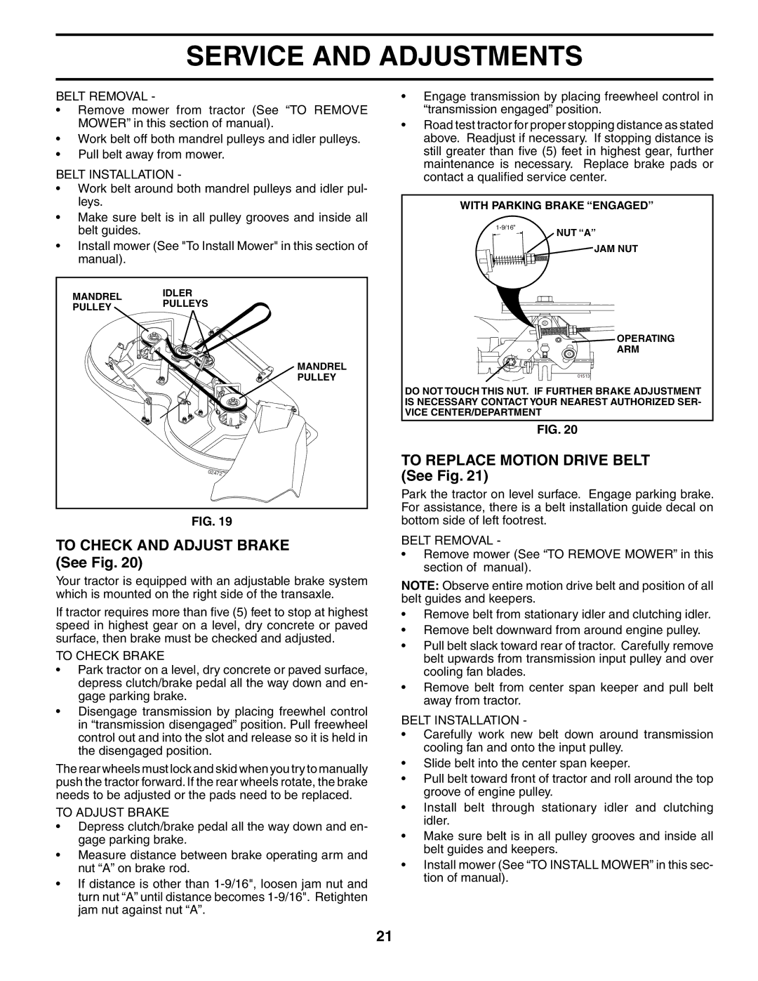 Husqvarna LTH1536 owner manual To Check and Adjust Brake See Fig, To Replace Motion Drive Belt See Fig 