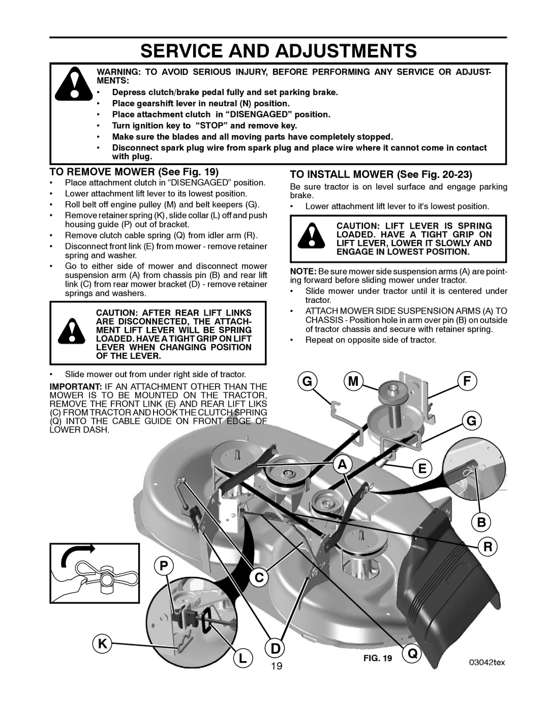 Husqvarna LTH1538 owner manual Service and Adjustments, To Remove Mower See Fig, To Install Mower See Fig 