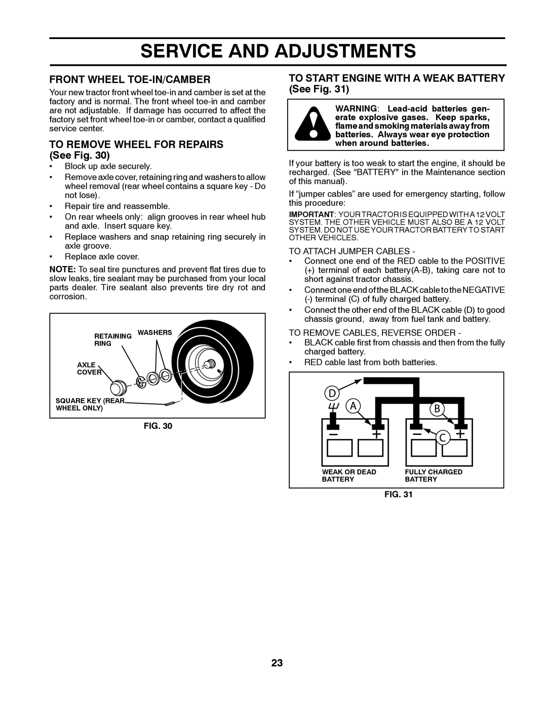 Husqvarna LTH1538 owner manual Front Wheel TOE-IN/CAMBER, To Remove Wheel for Repairs See Fig, To Attach Jumper Cables 