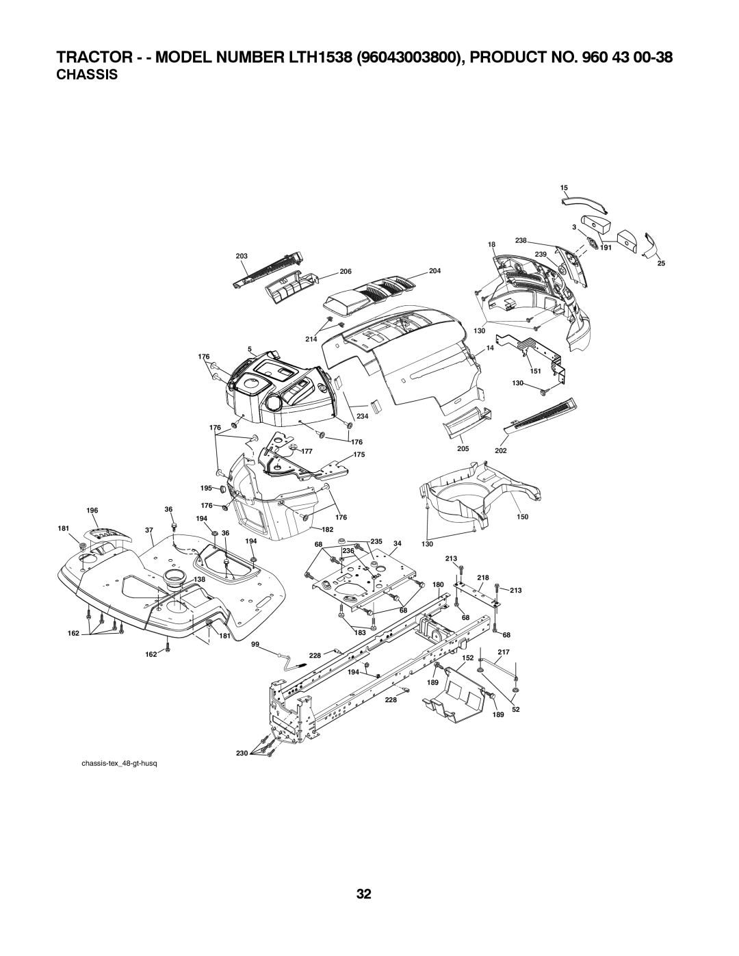 Husqvarna LTH1538 owner manual Chassis 