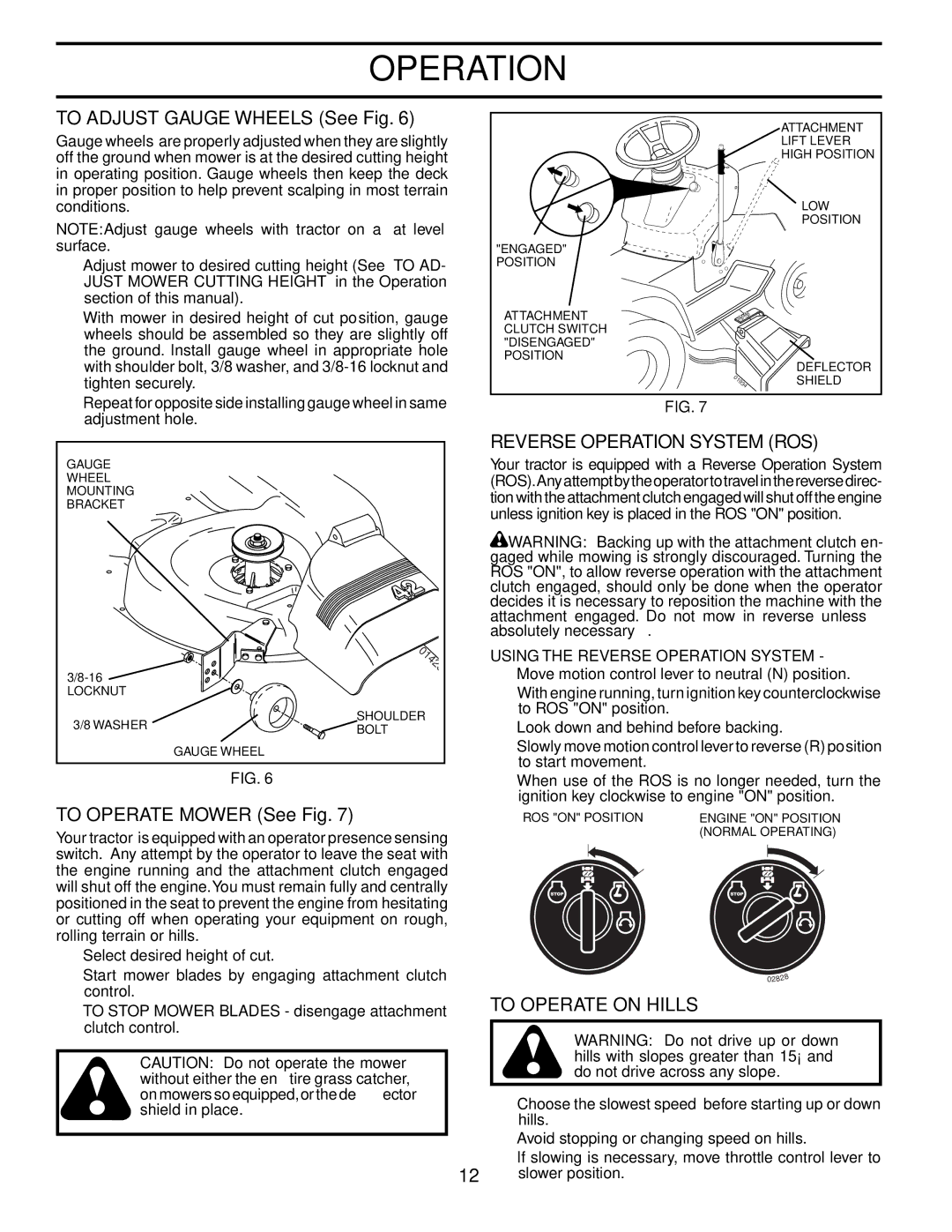 Husqvarna LTH1542 owner manual To Adjust Gauge Wheels See Fig, To Operate Mower See Fig, Reverse Operation System ROS 