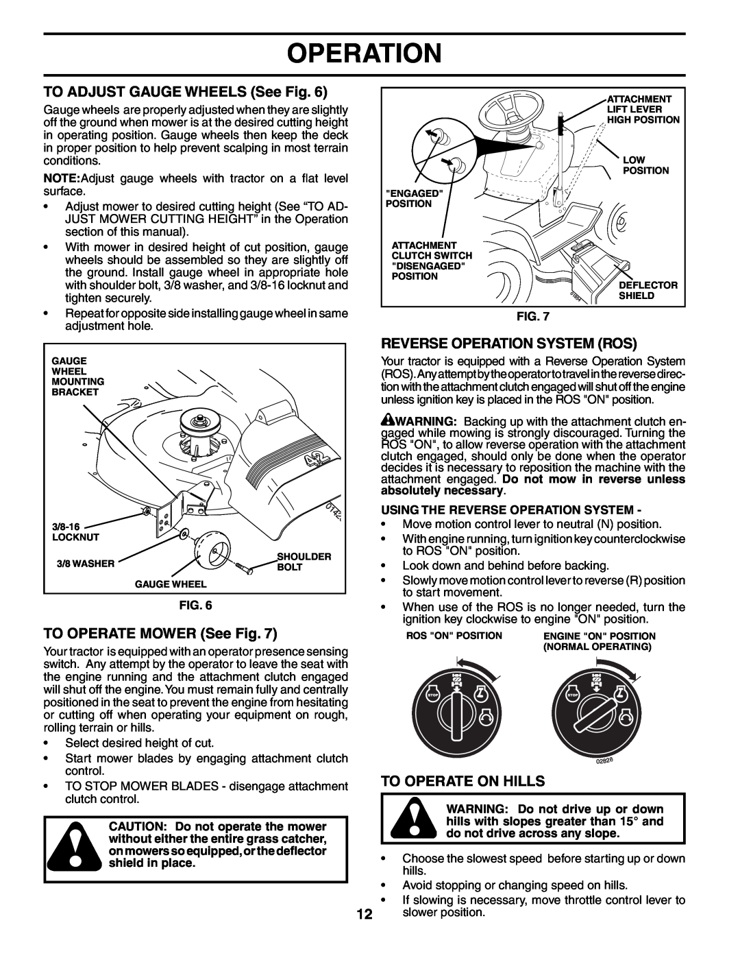 Husqvarna LTH1542 owner manual TO ADJUST GAUGE WHEELS See Fig, TO OPERATE MOWER See Fig, Reverse Operation System Ros 
