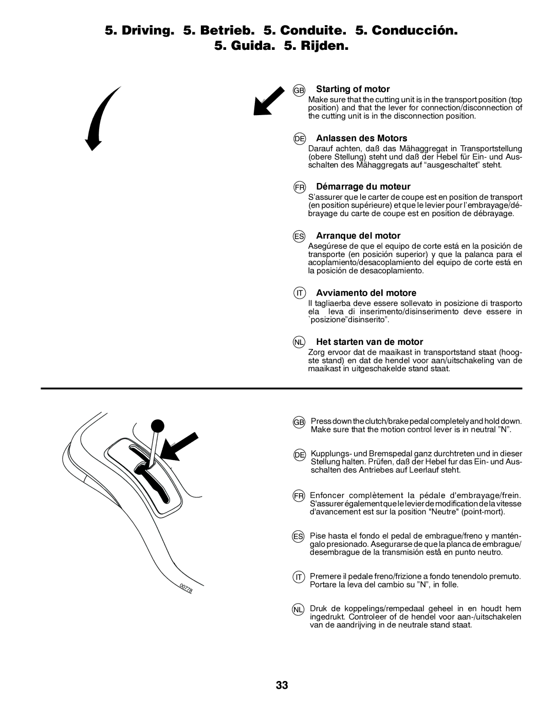 Husqvarna LTH171 instruction manual Driving . Betrieb . Conduite . Conducción Guida . Rijden 