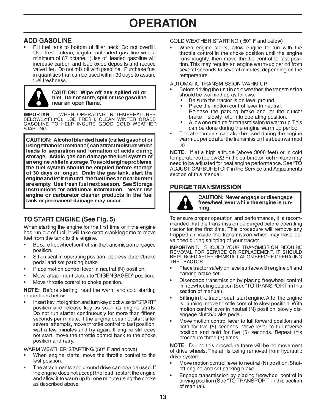 Husqvarna LTH1742 owner manual ADD Gasoline, To Start Engine See Fig, Purge Transmission, Automatic Transmission Warm UP 