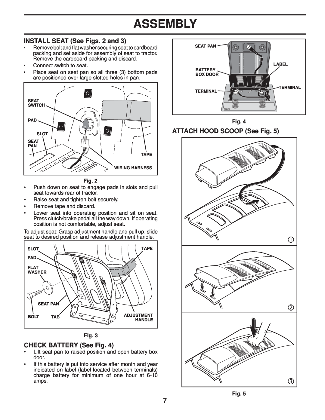 Husqvarna LTH1742T manual INSTALL SEAT See Figs. 2 and, CHECK BATTERY See Fig, ATTACH HOOD SCOOP See Fig, Assembly 