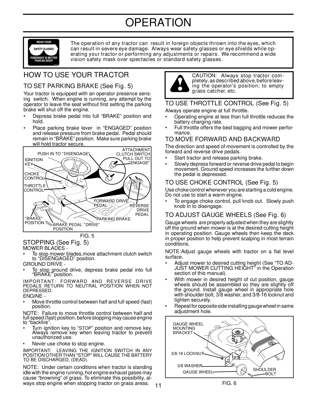 Husqvarna LTH1742TWIN manual HOW to USE Your Tractor, To Move Forward and Backward 