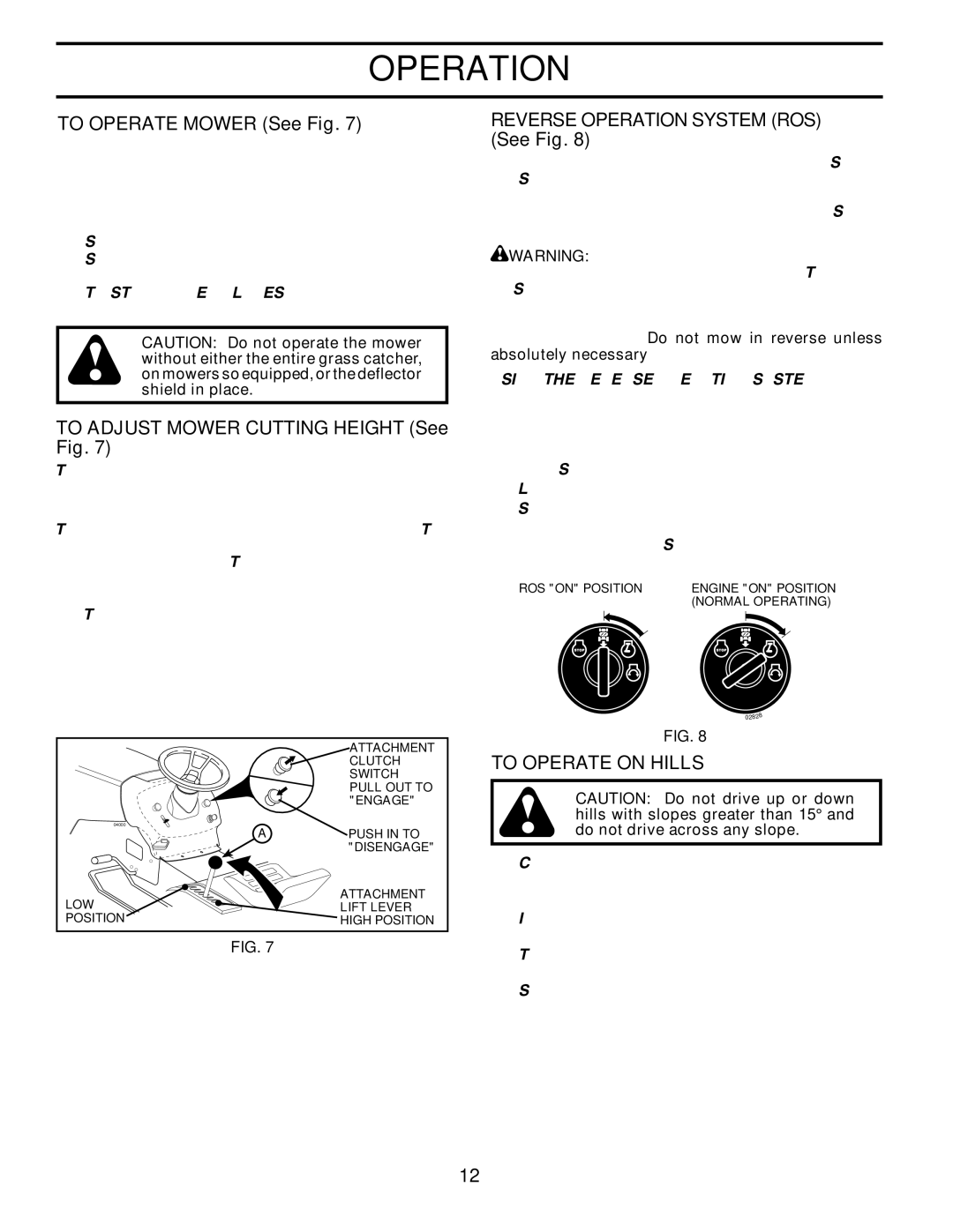 Husqvarna LTH1742TWIN manual To Operate Mower See Fig, To Adjust Mower Cutting Height See Fig, To Operate on Hills 