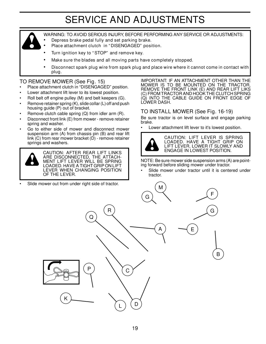 Husqvarna LTH1742TWIN manual Service and Adjustments, To Remove Mower See Fig, To Install Mower See Fig 