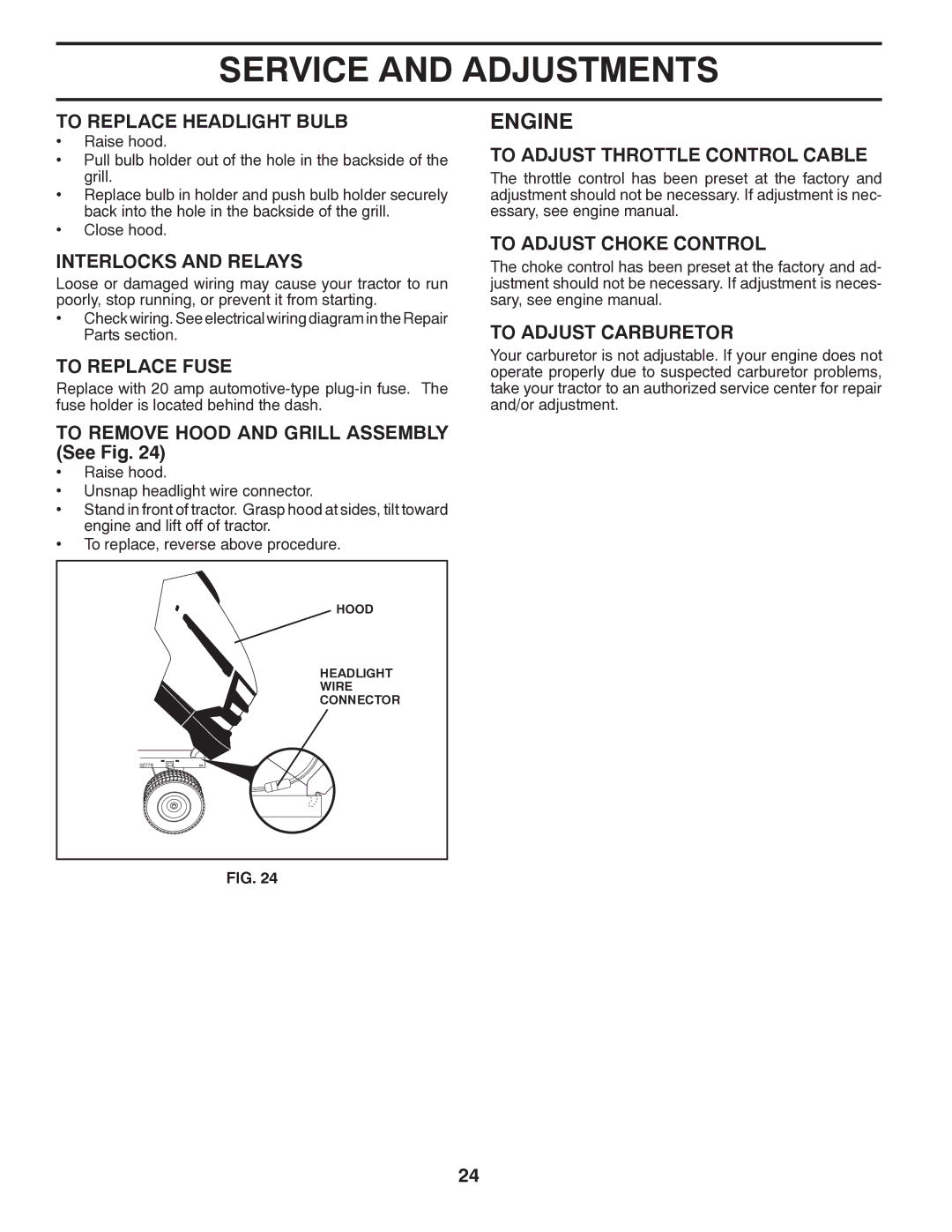 Husqvarna LTH1742TWIN To Replace Headlight Bulb, Interlocks and Relays, To Replace Fuse, To Adjust Throttle Control Cable 