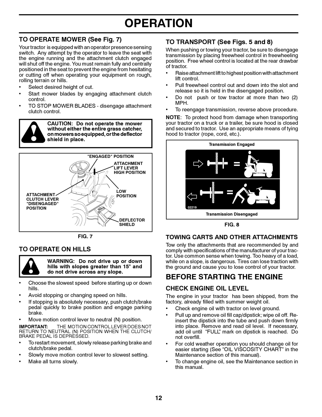 Husqvarna LTH1797 Before Starting the Engine, To Operate Mower See Fig, To Operate on Hills, To Transport See Figs 
