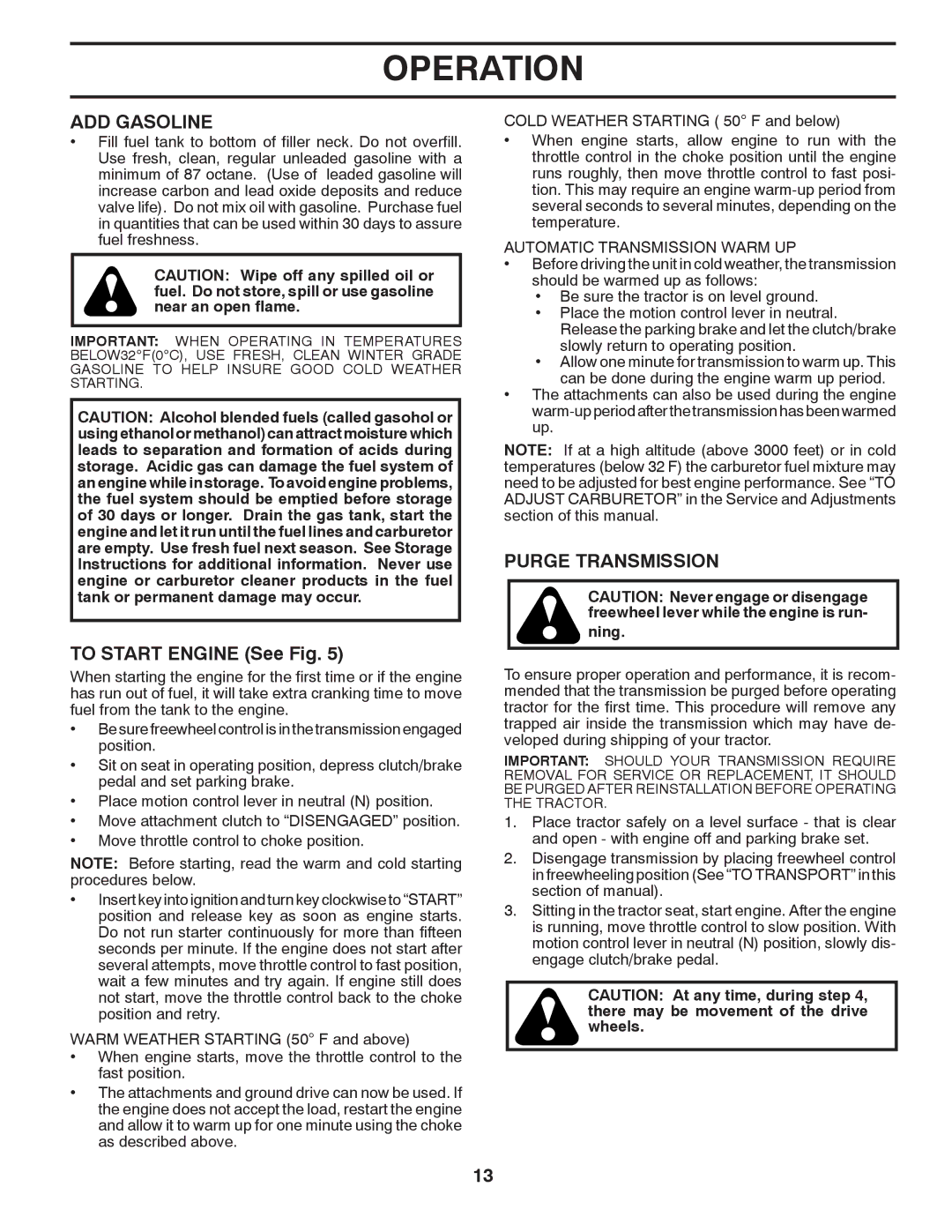 Husqvarna LTH1797 owner manual ADD Gasoline, To Start Engine See Fig, Purge Transmission, Automatic Transmission Warm UP 