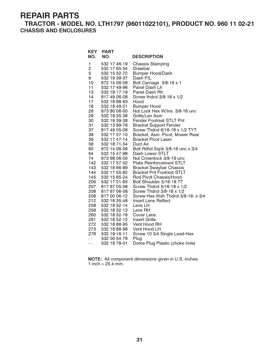 Husqvarna LTH1797 owner manual 532 17 46-19 Chassis Stamping 