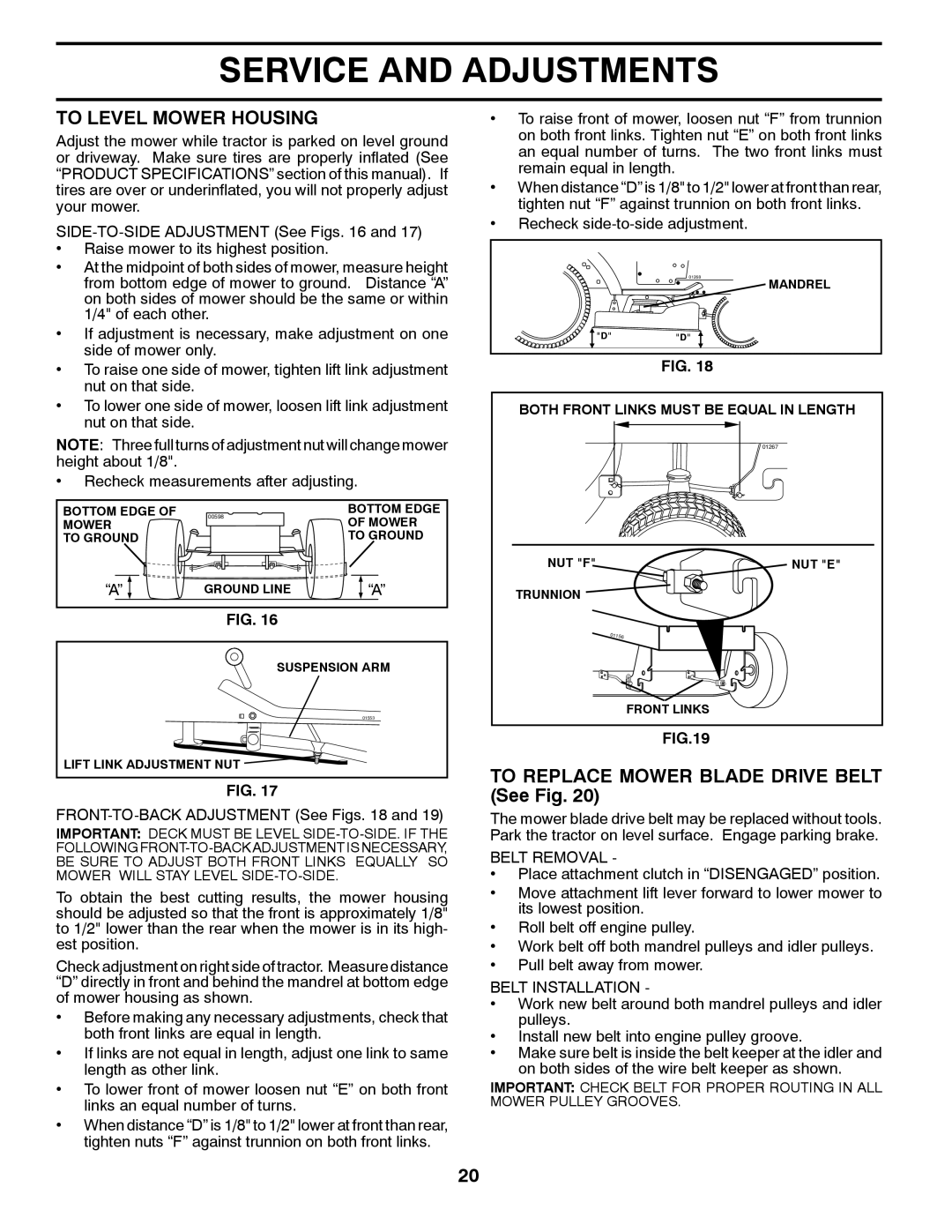 Husqvarna LTH1797 owner manual To Level Mower Housing, TO REPLACE MOWER BLADE DRIVE BELT See Fig, Service And Adjustments 