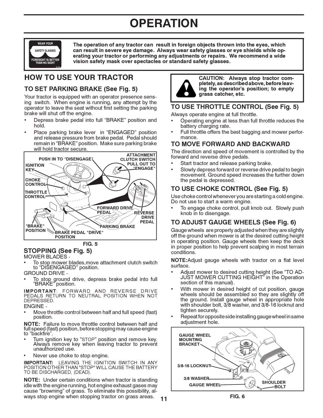 Husqvarna LTH1842 manual HOW to USE Your Tractor, To Move Forward and Backward 