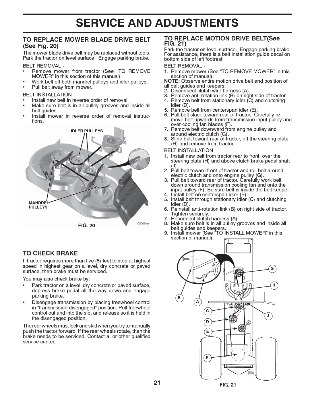 Husqvarna LTH1842 manual To Replace Mower Blade Drive Belt See Fig, To Replace Motion Drive BELTSee FIG, To Check Brake 