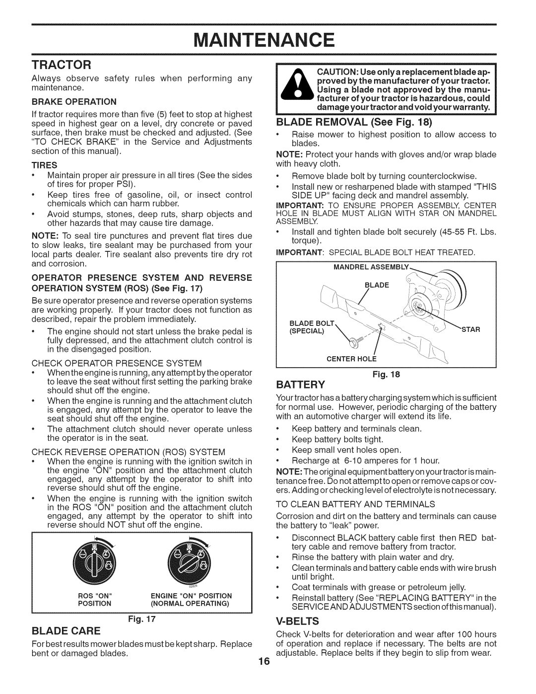 Husqvarna LTH18538 owner manual Tractor, Blade Care, Blade Removal See Fig, Battery, =Belts 