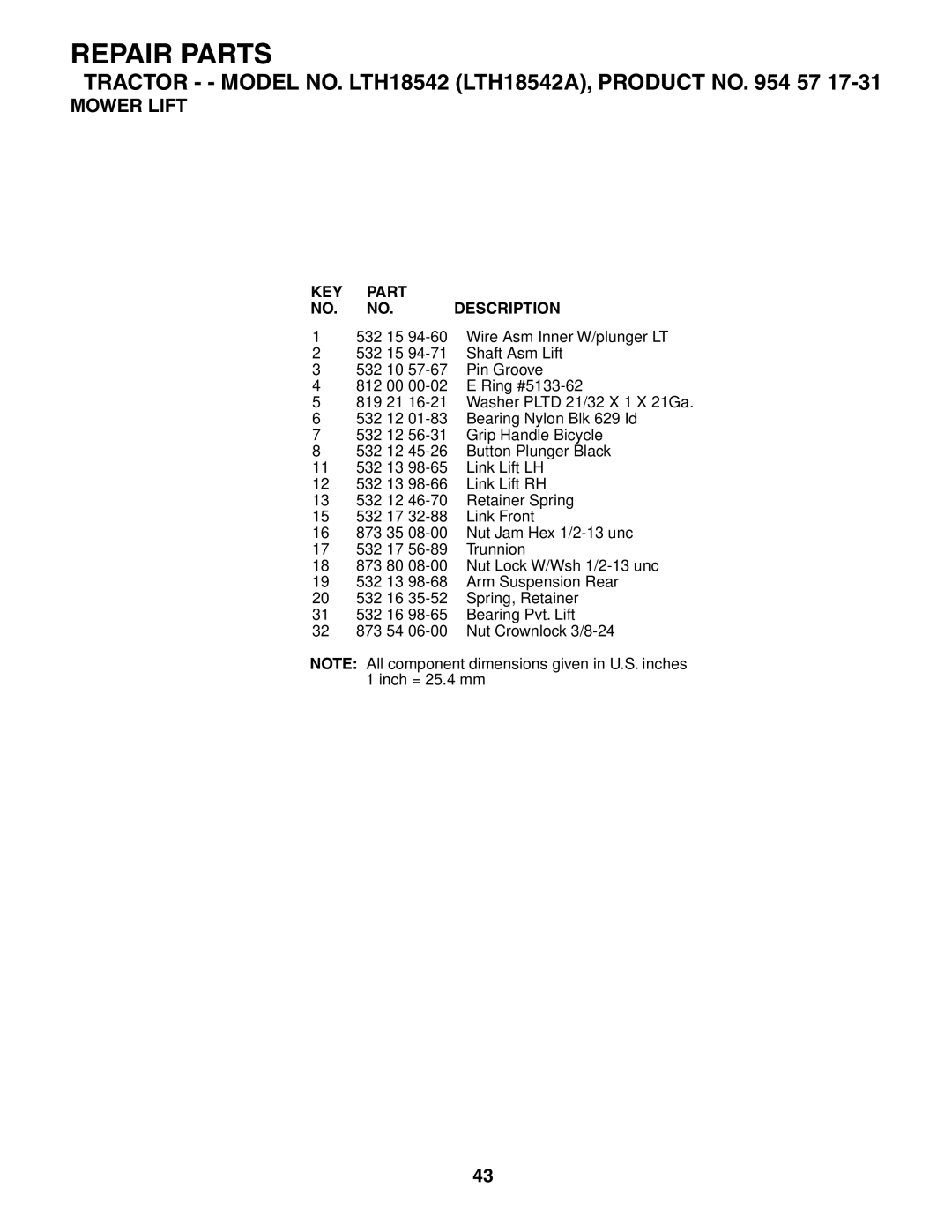 Husqvarna LTH18542 owner manual 532 15 94-60 Wire Asm Inner W/plunger LT 