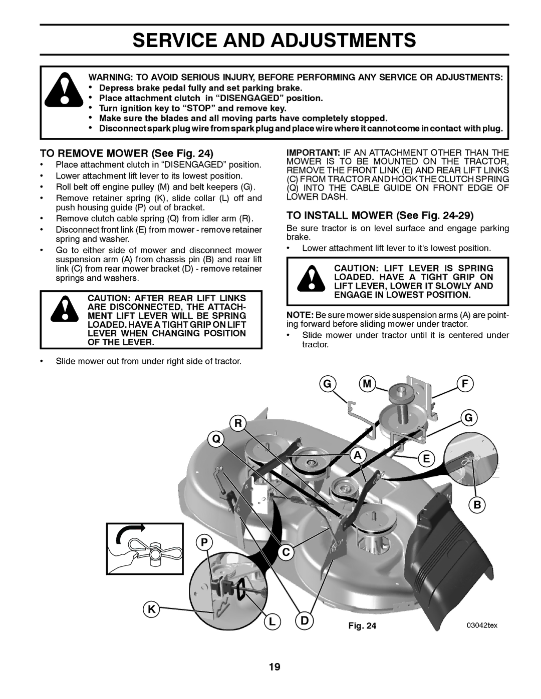 Husqvarna LTH2038 manual Service and Adjustments, To Remove Mower See Fig, To Install Mower See Fig 